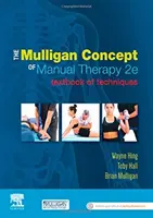 Mulliganova koncepcia manuálnej terapie: Učebnica techník - The Mulligan Concept of Manual Therapy: Textbook of Techniques
