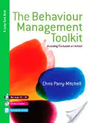 Súbor nástrojov na riadenie správania: Vyhnúť sa vylúčeniu v škole [s CDROM] - The Behaviour Management Toolkit: Avoiding Exclusion at School [With CDROM]