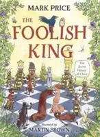 Bláznivý kráľ - Foolish King