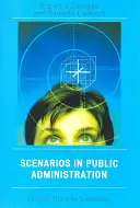 Scenáre vo verejnej správe: Cvičenia na kritické myslenie vo verejnej správe - Scenarios in Public Administration: Critical Thinking Exercises