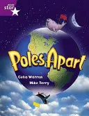 Rigby Star Guided 2 Purple Level: Žiacka knižka pre žiakov (samostatná) - Rigby Star Guided 2 Purple Level: Poles Apart Pupil Book (single)