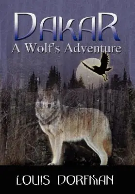 Dakar, vlčie dobrodružstvo - Dakar, A Wolf's Adventure