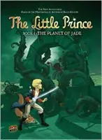 Malý princ 4: Nefritová planéta - Little Prince 4: The Planet of Jade