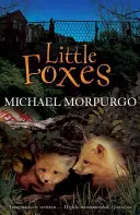 Líštičky - Little Foxes