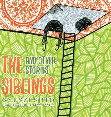 Súrodenci a iné príbehy - The Siblings and Other Stories