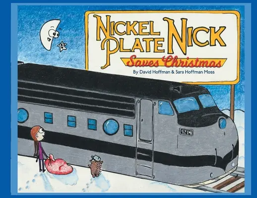 Nickel Plate Nick zachraňuje Vianoce - Nickel Plate Nick Saves Christmas