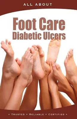 Všetko o starostlivosti o nohy a diabetických vredoch - All About Foot Care & Diabetic Ulcers