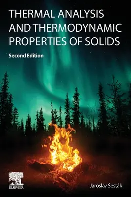 Tepelná analýza a termodynamické vlastnosti pevných látok - Thermal Analysis and Thermodynamic Properties of Solids
