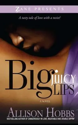 Veľké šťavnaté pery: Double Dippin' 2 - Big Juicy Lips: Double Dippin' 2