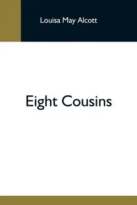 Osem bratrancov - Eight Cousins