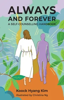 Vždy a navždy: Príručka sebaposudzovania - Always and Forever: A Self-Counselling Handbook