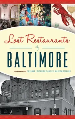 Stratené reštaurácie v Baltimore - Lost Restaurants of Baltimore