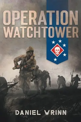 Operácia Strážna veža - Operation Watchtower