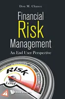 Riadenie finančných rizík: Finančné riziko: pohľad koncového užívateľa - Financial Risk Management: An End User Perspective