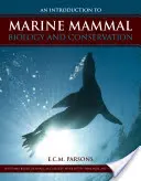 Úvod do biológie a ochrany morských cicavcov - An Intro to Marine Mammal Biology & Conservation