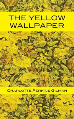 Žltá tapeta - The Yellow Wallpaper