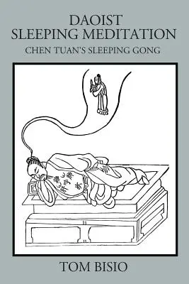 Taoistická meditácia na spanie: Spánkový gong od Chen Tuana - Daoist Sleeping Meditation: Chen Tuan's Sleeping Gong