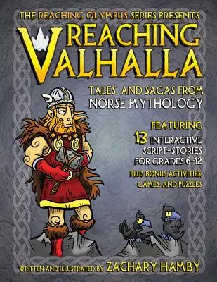 Dosiahnutie Valhally: Príbehy a ságy zo severskej mytológie - Reaching Valhalla: Tales and Sagas from Norse Mythology
