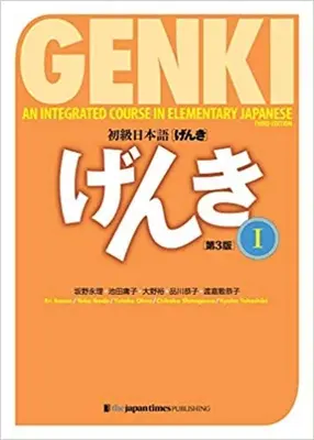 Genki: Učebnica Genki: Integrovaný kurz japončiny pre 1. stupeň ZŠ [tretie vydanie] - Genki: An Integrated Course in Elementary Japanese I Textbook [third Edition]