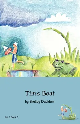 Timova loďka: Kniha 5 - Tim's Boat: Book 5