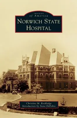 Štátna nemocnica v Norwichi - Norwich State Hospital