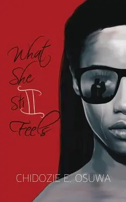 Čo stále cíti - What She Still Feels