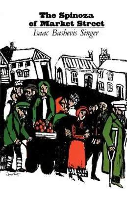 Spinoza z Trhovej ulice a iné poviedky - Spinoza of Market Street and Other Stories