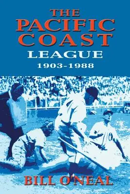Pacifická pobrežná liga 1903 - 1988 - The Pacific Coast League 1903-1988
