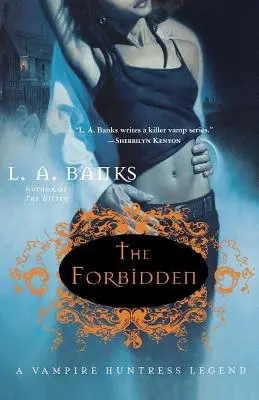 Zakázaný: Legenda o lovkyni upírov - The Forbidden: A Vampire Huntress Legend