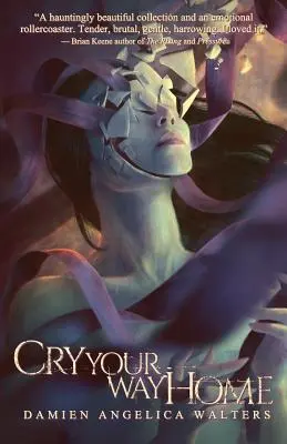 Plač na ceste domov - Cry Your Way Home