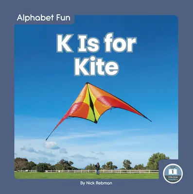 K je pre draka - K Is for Kite
