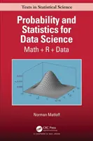 Pravdepodobnosť a štatistika pre dátovú vedu: Matematika + R + údaje - Probability and Statistics for Data Science: Math + R + Data