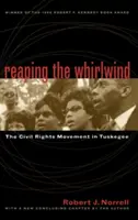 Žať víchricu: Hnutie za občianske práva v Tuskegee - Reaping the Whirlwind: The Civil Rights Movement in Tuskegee