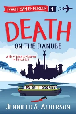 Smrť na Dunaji: Novoročná vražda v Budapešti - Death on the Danube: A New Year's Murder in Budapest