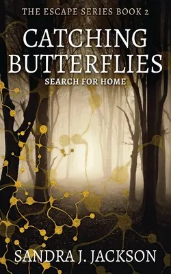 Chytanie motýľov - Catching Butterflies
