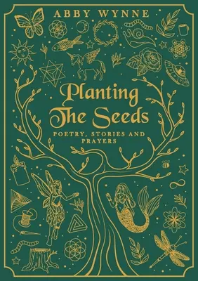 Sadenie semienok: Poézia, príbehy a modlitby - Planting the Seeds: Poetry, Stories and Prayers