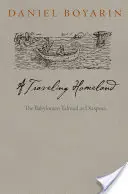Putujúca vlasť: Babylonský Talmud ako diaspóra - A Traveling Homeland: The Babylonian Talmud as Diaspora