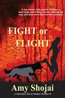 Boj alebo útek - Fight Or Flight