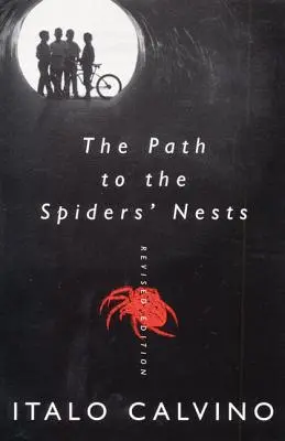 Cesta k pavúčím hniezdam: Revidované vydanie - The Path to the Spiders' Nests: Revised Edition