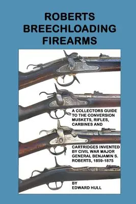 Robertsove samonabíjacie strelné zbrane - Roberts Breechloading Firearms