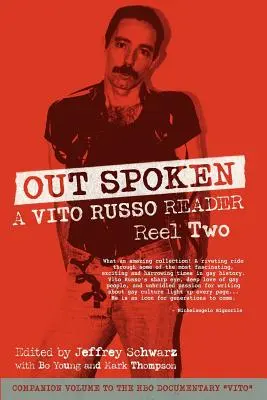 Out Spoken: Vito Russo Reader - Reel Two - Out Spoken: A Vito Russo Reader - Reel Two