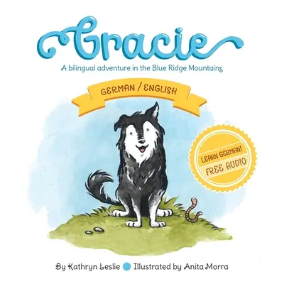 Gracie (nemecky/anglicky): Dvojjazyčné dobrodružstvo v pohorí Blue Ridge - Gracie (German/English): A Bilingual Adventure In The Blue Ridge Mountains