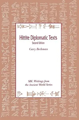Chetitské diplomatické texty, druhé vydanie - Hittite Diplomatic Texts, Second Edition