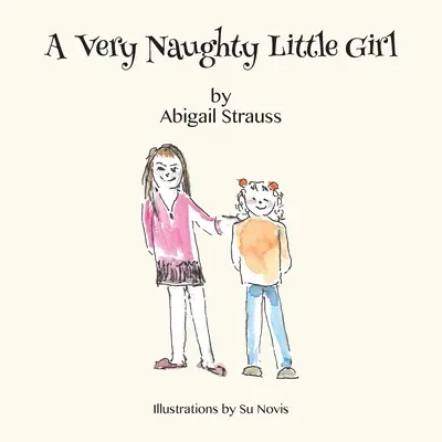 Veľmi nezbedné dievčatko - A Very Naughty Little Girl