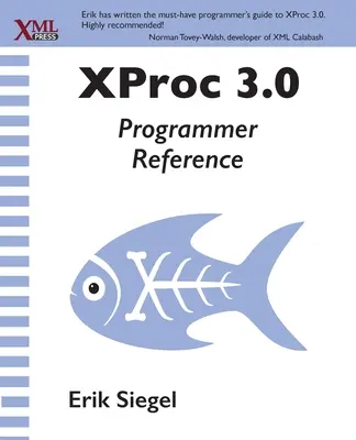 XProc 3.0 Programátorská príručka - XProc 3.0 Programmer Reference