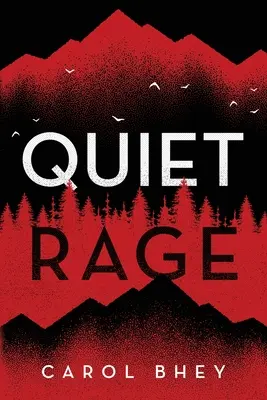 Tichý hnev - Quiet Rage