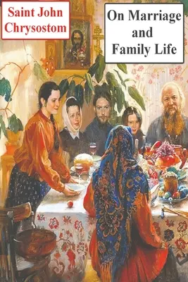 O manželstve a rodinnom živote - On Marriage and Family Life