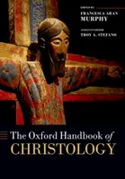 Oxfordská príručka kristológie - The Oxford Handbook of Christology