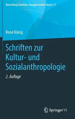 Spisy o kultúrnej a sociálnej antropológii - Schriften Zur Kultur- Und Sozialanthropologie