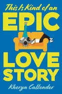Toto je tak trochu epický príbeh lásky - This Is Kind of an Epic Love Story